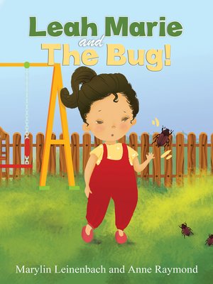 cover image of Leah Marie and the Bug!